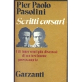 Pier Paolo Pasolini - Scritti corsari